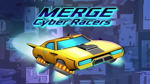Merge Cyber Racers