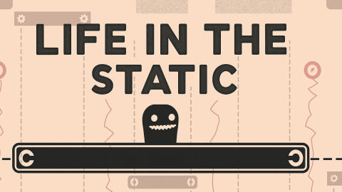 Life in the Static