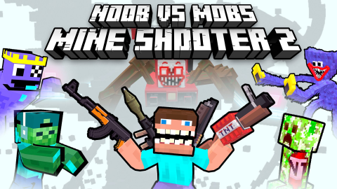 Mine Shooter 2: Noob vs Mobs