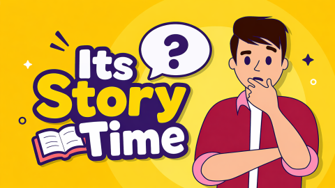 It's Story Time!